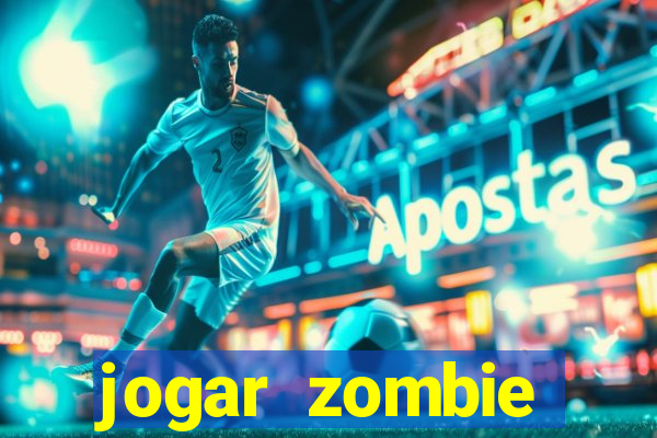 jogar zombie outbreak demo